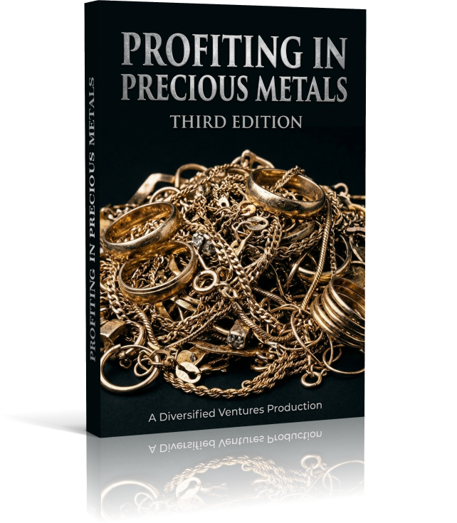 Profiting in Precious Metals Third Edition